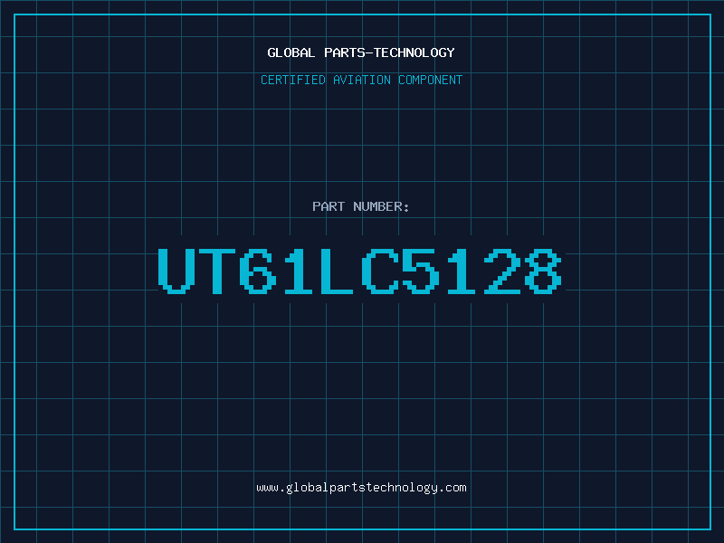 Aviation Part UT61LC5128