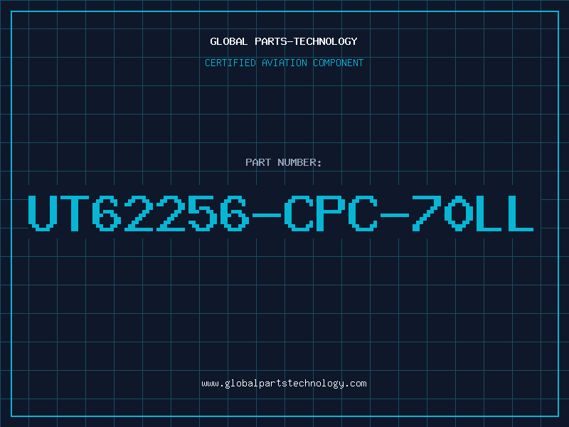 Aviation Part UT62256-CPC-70LL