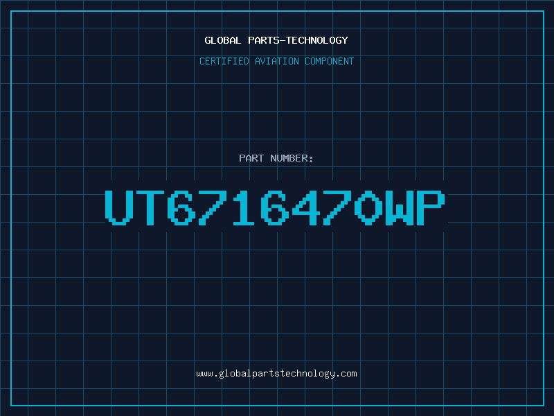Aviation Part UT6716470WP