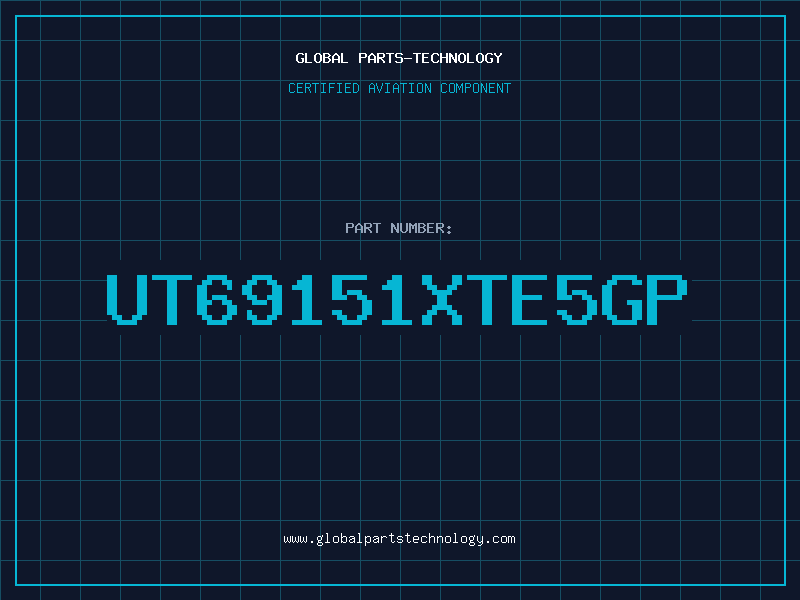 Aviation Part UT69151XTE5GP