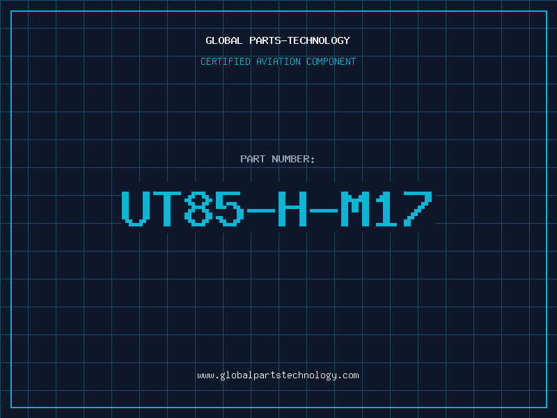 Aviation Part UT85-H-M17