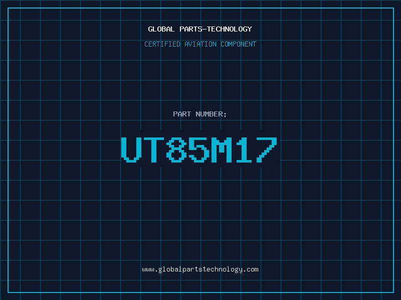 Aviation Part UT85M17