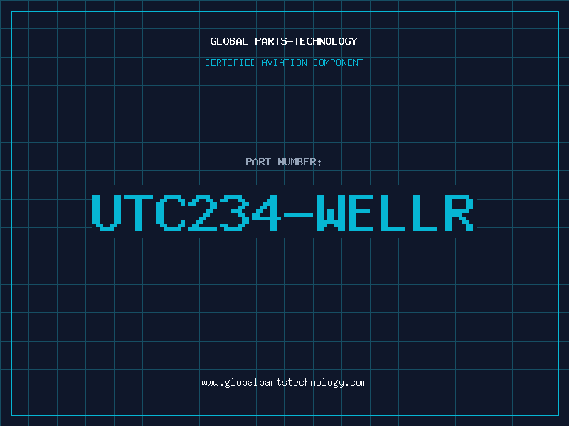Aviation Part UTC234-WELLR