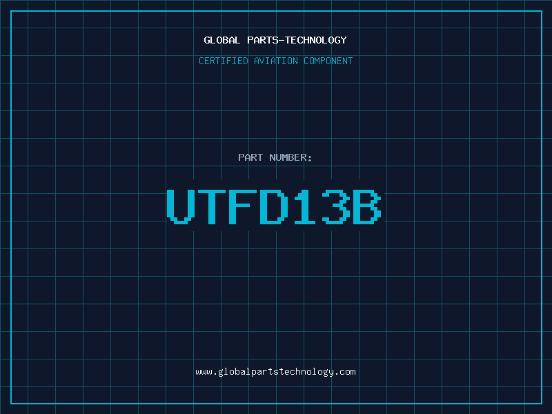 Aviation Part UTFD13B