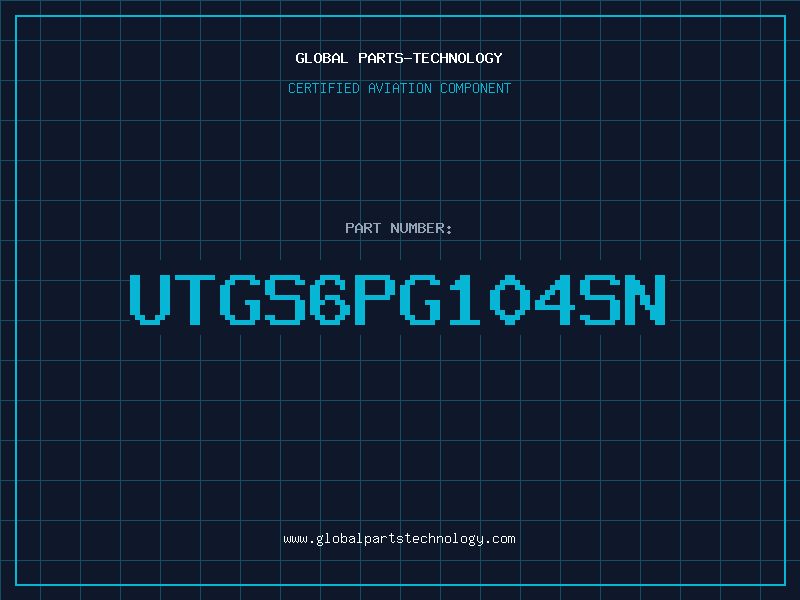 Aviation Part UTGS6PG104SN