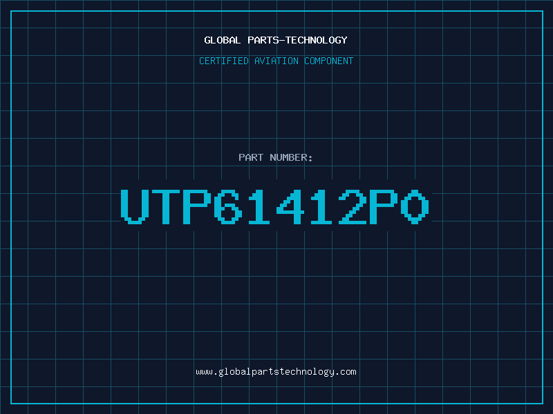 Aviation Part UTP61412P0
