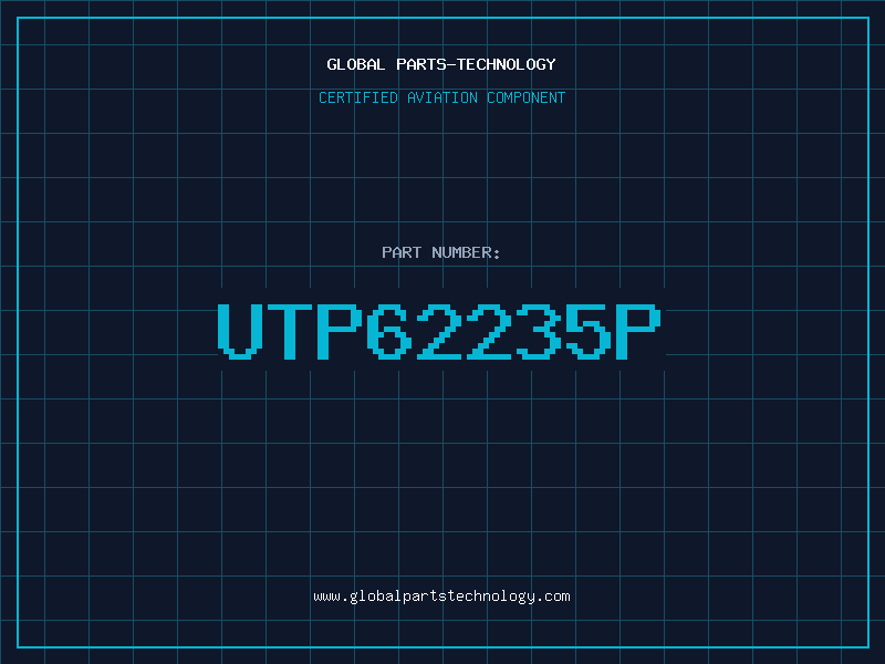 Aviation Part UTP62235P