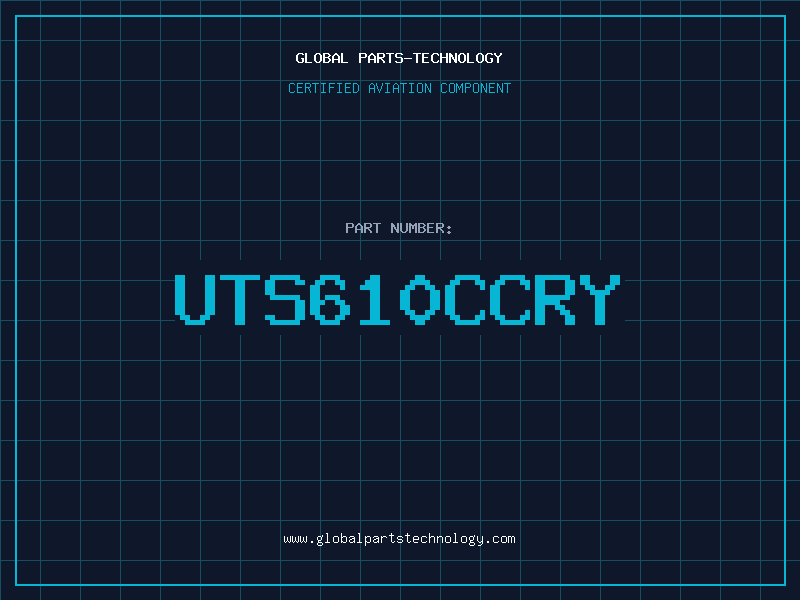 Aviation Part UTS610CCRY