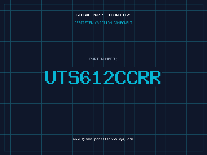 Aviation Part UTS612CCRR