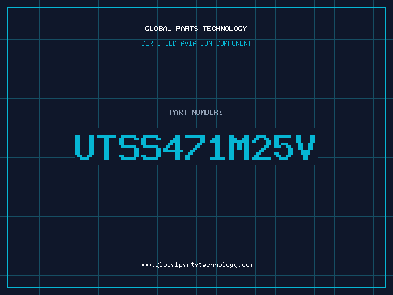 Aviation Part UTSS471M25V