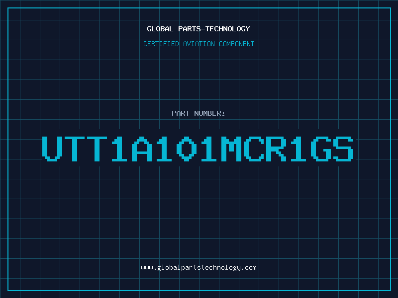 Aviation Part UTT1A101MCR1GS