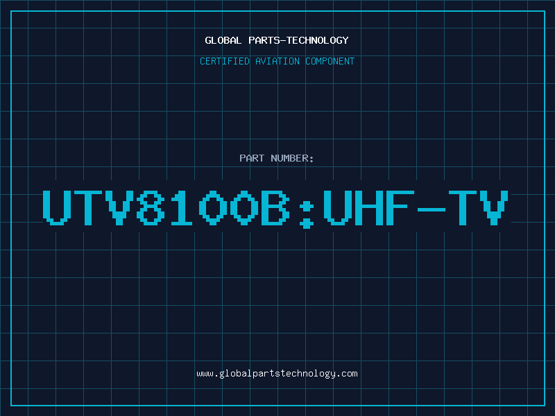 Aviation Part UTV8100B:UHF-TV