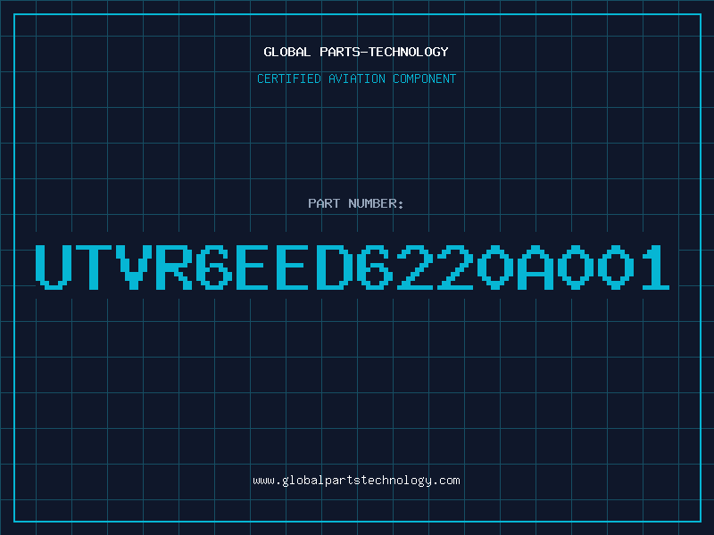 Aviation Part UTVR6EED6220A001