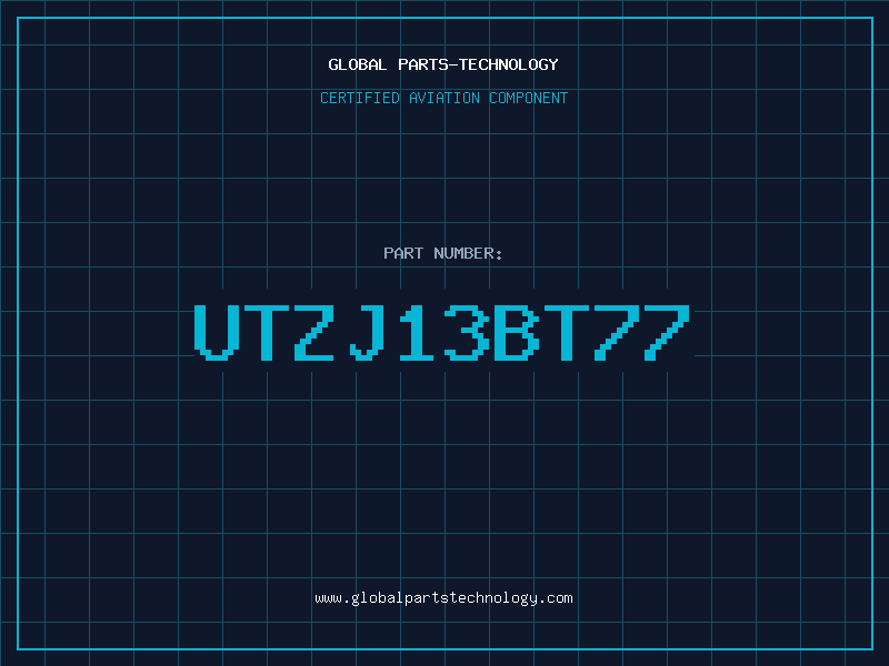 Aviation Part UTZJ13BT77