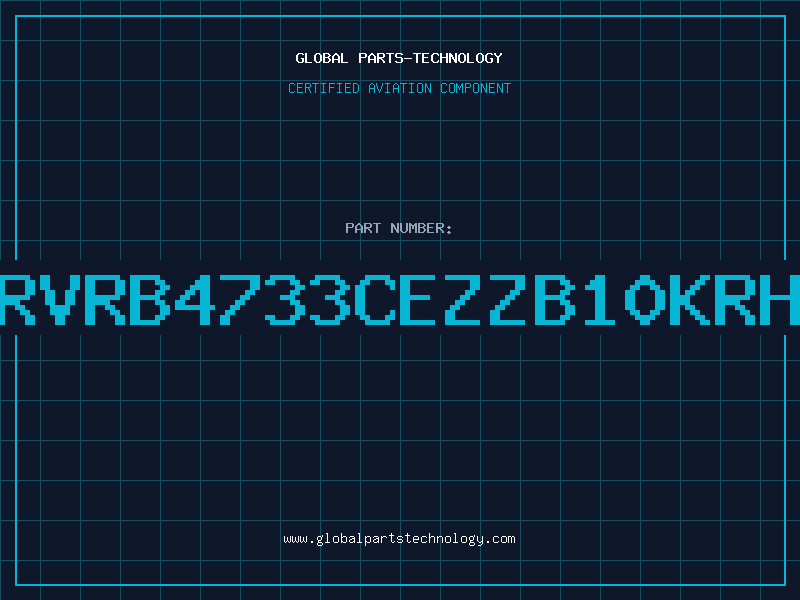 Aviation Part V/RRVRB4733CEZZB10KRHOKU
