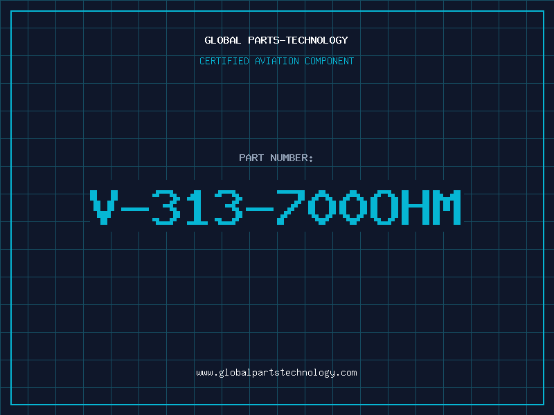 Aviation Part V-313-700OHM