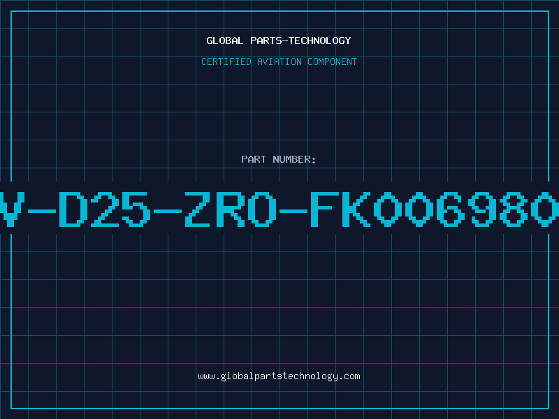 Aviation Part V-D25-ZRO-FK006980