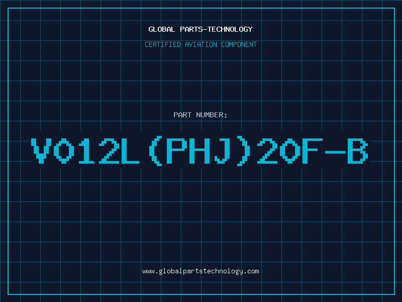 Aviation Part V012L(PHJ)20F-B