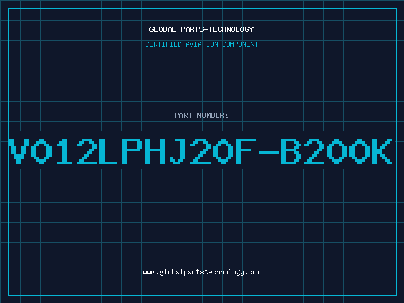 Aviation Part V012LPHJ20F-B200K