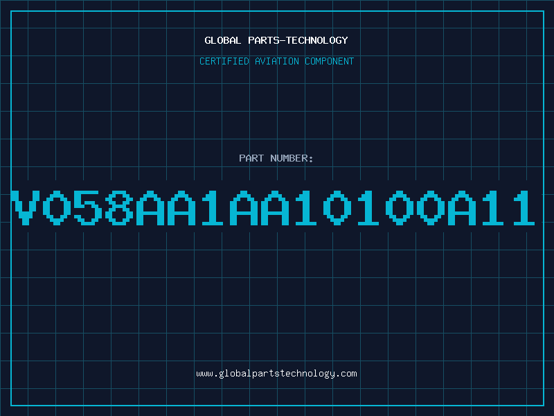 Aviation Part V058AA1AA10100A11