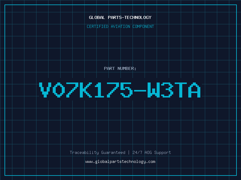Aviation Part V07K175-W3TA