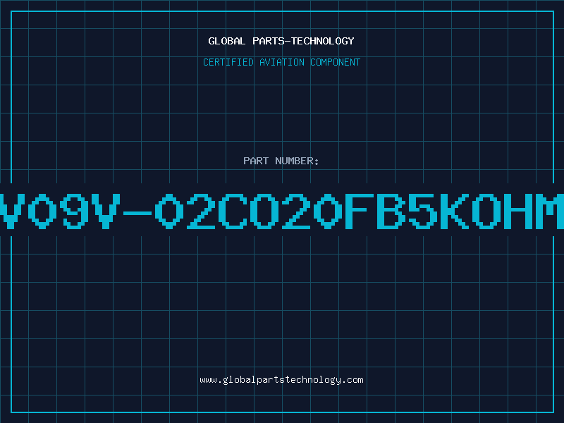 Aviation Part V09V-02CO20FB5Kohm