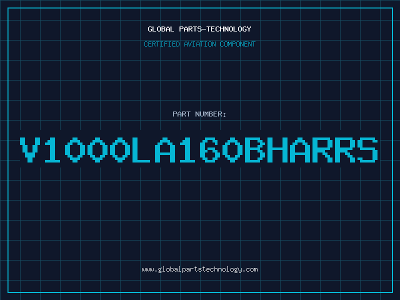 Aviation Part V1000LA160BHARRS