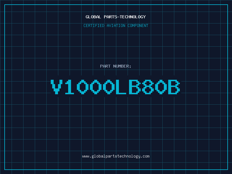 Aviation Part V1000LB80B