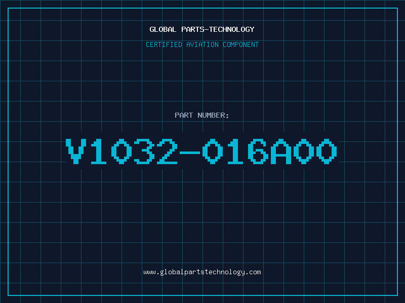 Aviation Part V1032-016A00