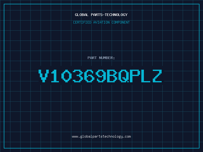 Aviation Part V10369BQPLZ