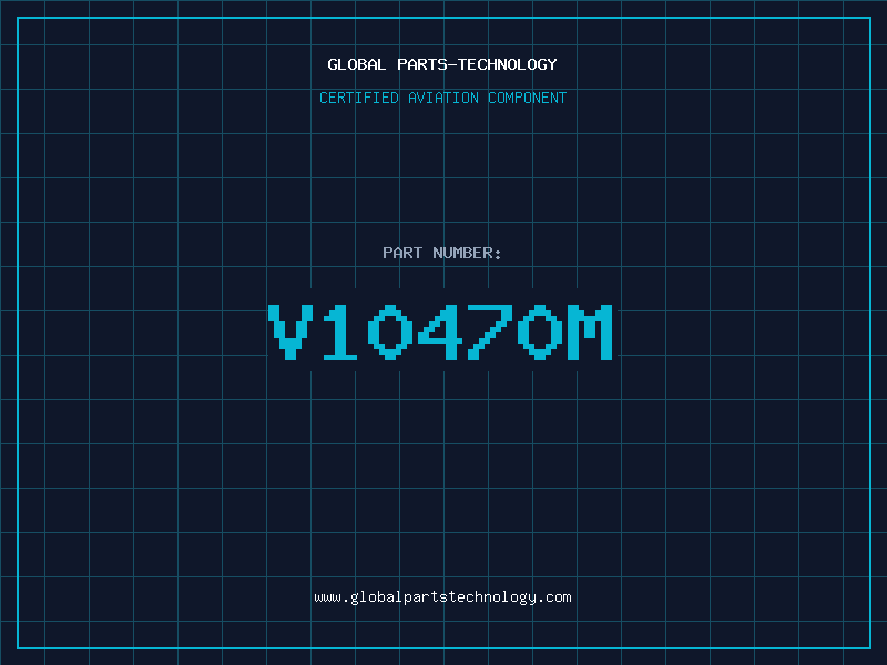 Aviation Part V10470M