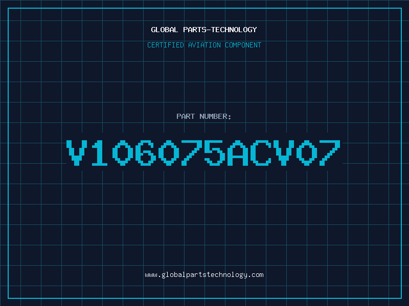 Aviation Part V106075ACV07
