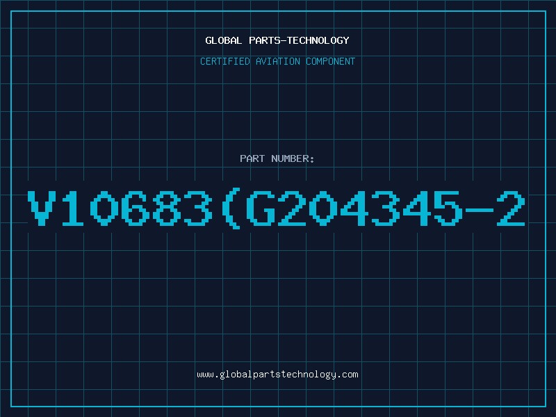 Aviation Part V10683(G204345-2
