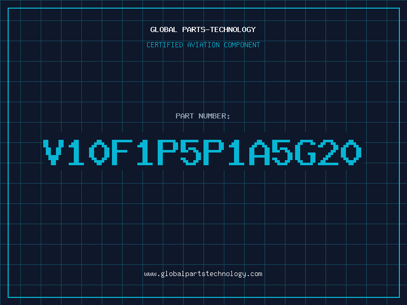 Aviation Part V10F1P5P1A5G20