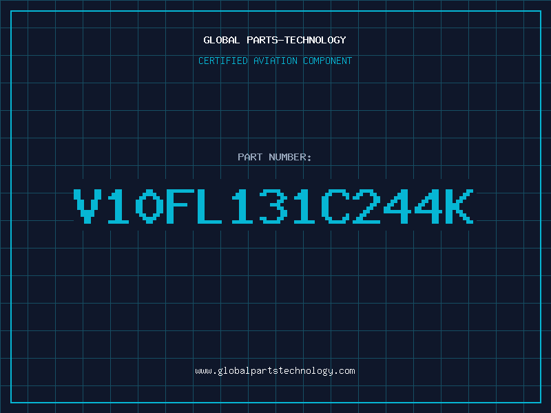 Aviation Part V10FL131C244K