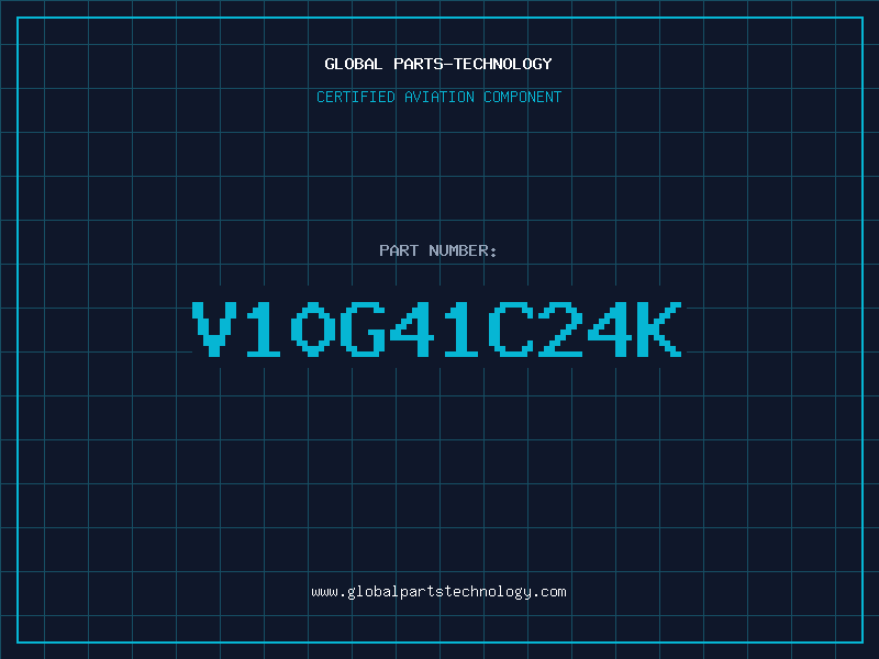 Aviation Part V10G41C24K