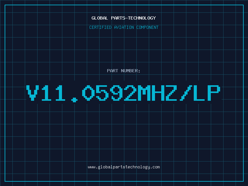 Aviation Part V11.0592MHZ/LP