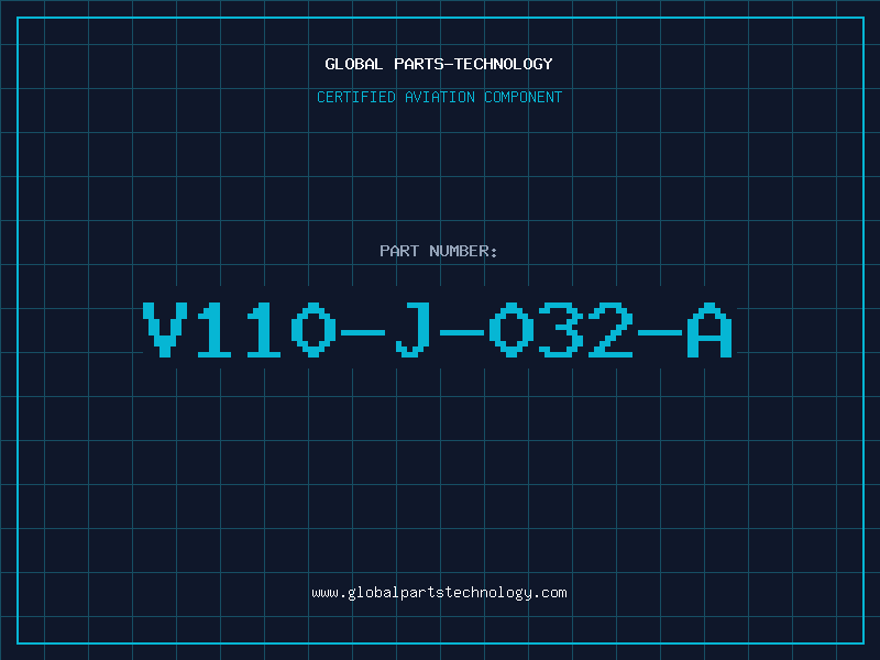 Aviation Part V110-J-032-A