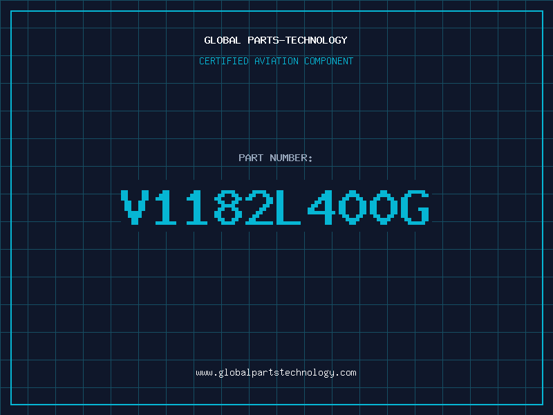 Aviation Part V1182L400G