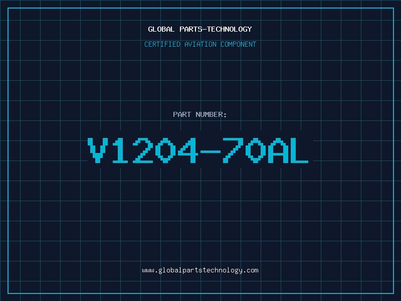 Aviation Part V1204-70AL