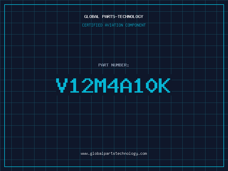 Aviation Part V12M4A10K