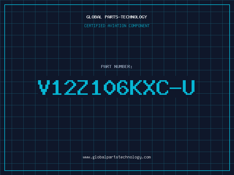 Aviation Part V12Z106KXC-U