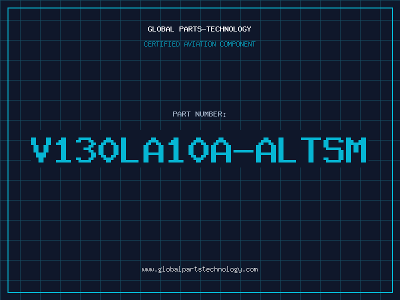 Aviation Part V130LA10A-ALTSM