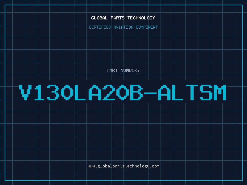 Aviation Part V130LA20B-ALTSM