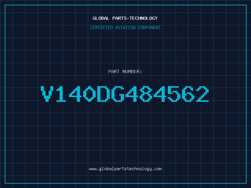 Aviation Part V140DG484562