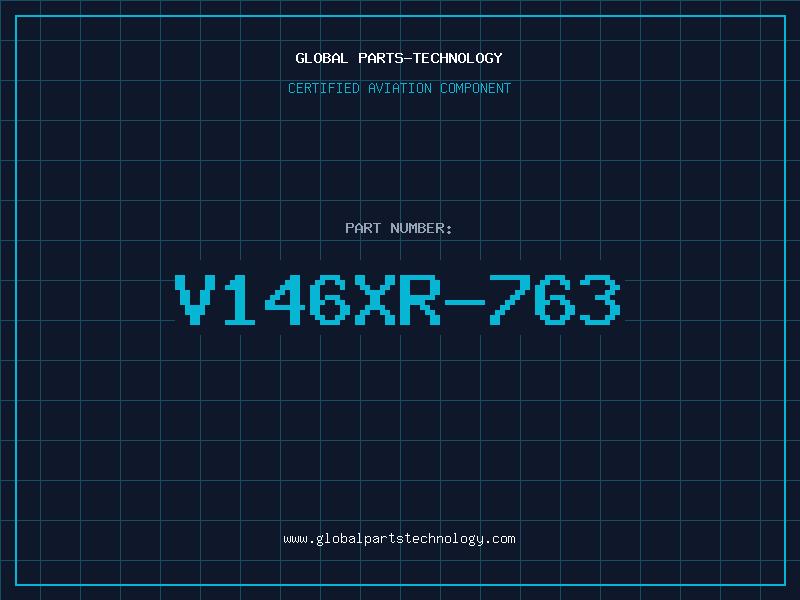 Aviation Part V146XR-763