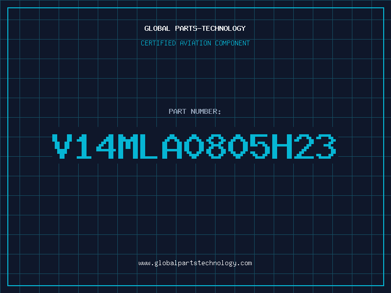 Aviation Part V14MLA0805H23