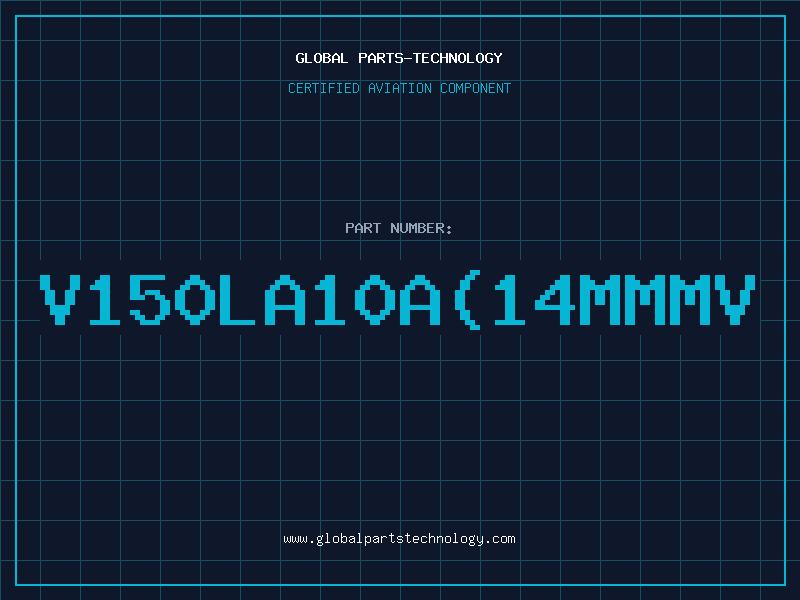 Aviation Part V150LA10A(14mmMV