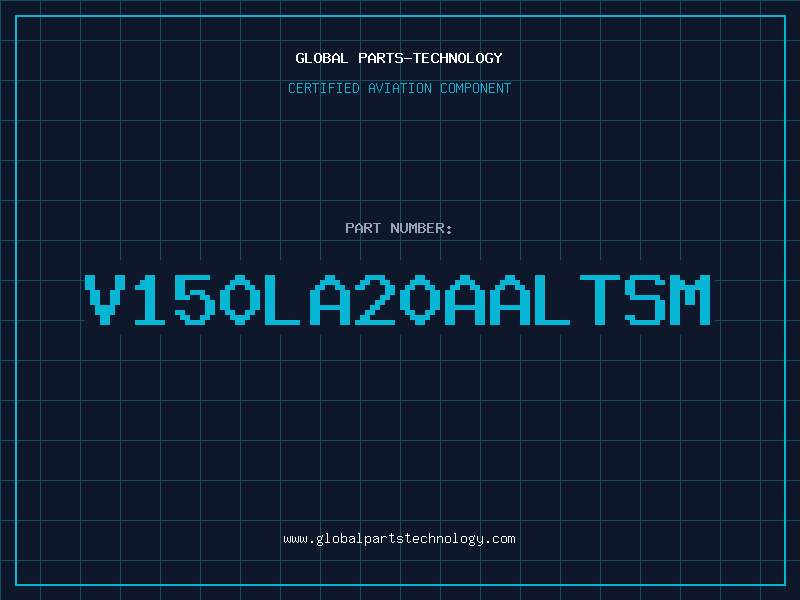 Aviation Part V150LA20AALTSM