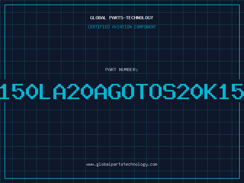 Aviation Part V150LA20AGOTOS20K150